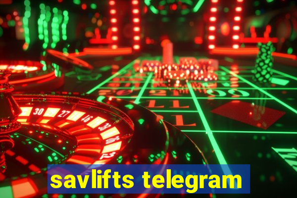 savlifts telegram